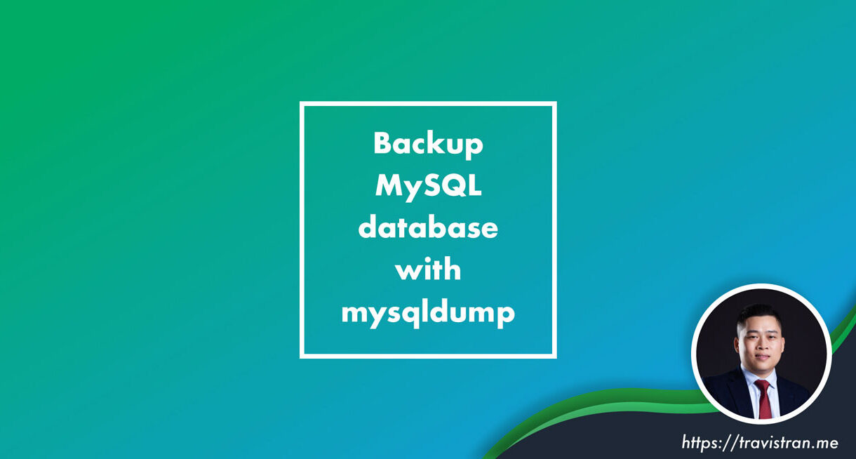 Backup MySQL database with mysqldump 1