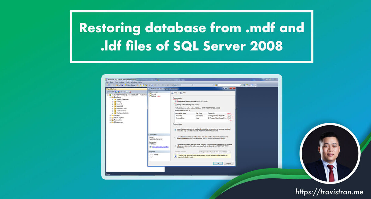 Restoring database from .mdf and .ldf files of SQL Server 2008 1 1