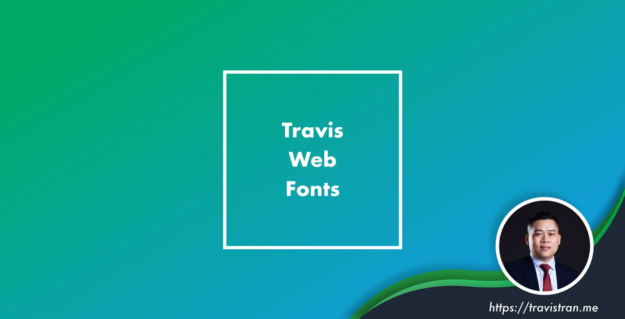 Travis Web Fonts