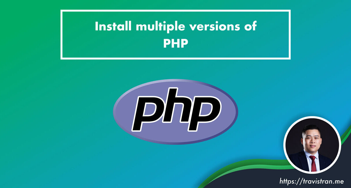 Install multiple versions of PHP