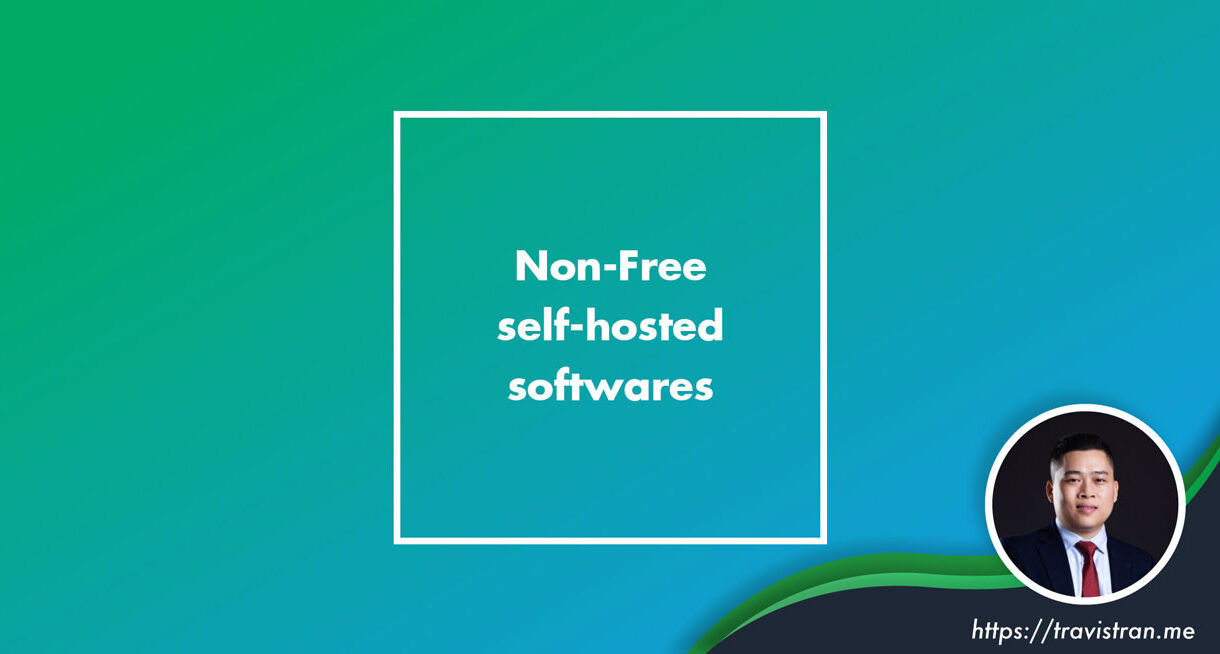 Non free self hosted softwares