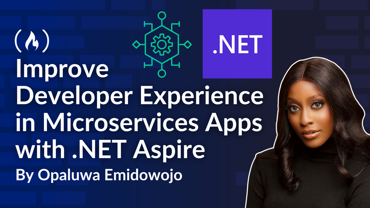 How to Improve Developer Experience in Microservices Applications with .NET Aspire