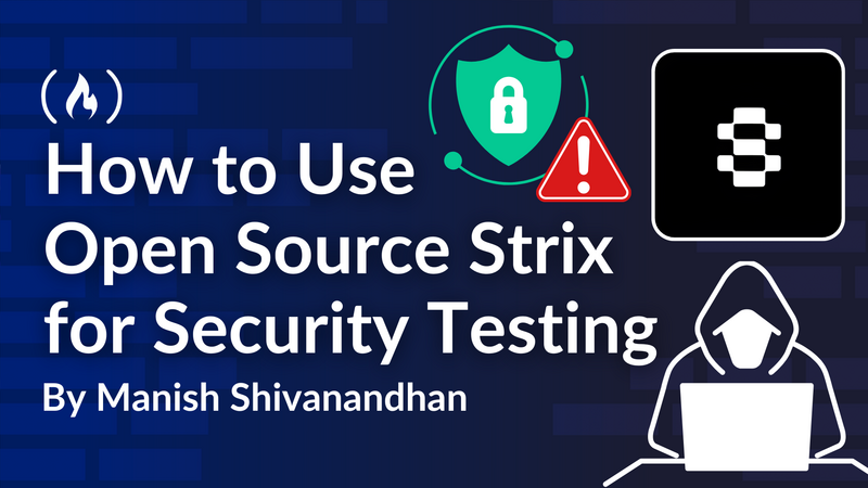How to Use Strix, the Open-Source AI Agent for Security Testing
